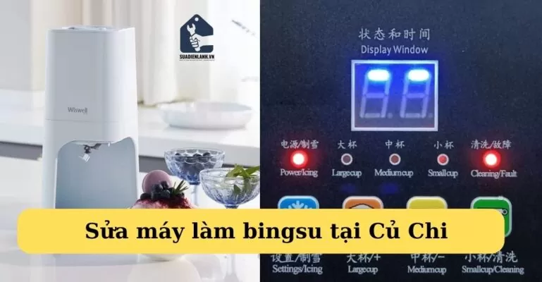 Sửa máy làm bingsu tại củ chi