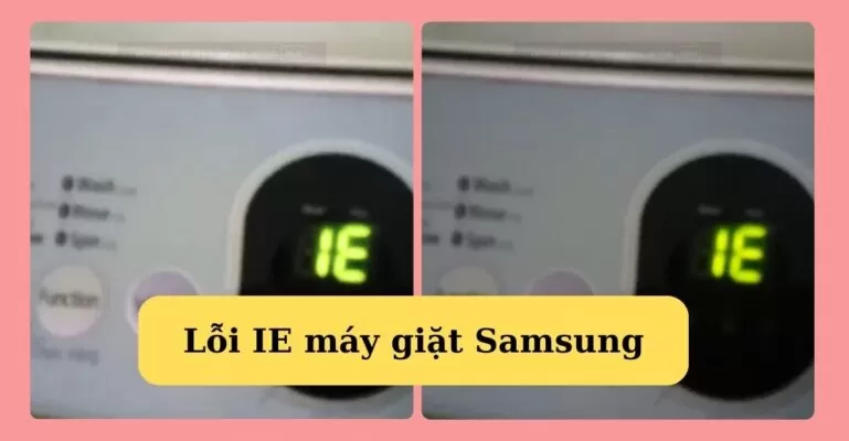 Lỗi ie máy giặt samsung