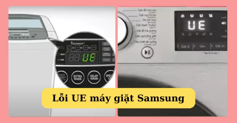 Lỗi ue máy giặt samsung