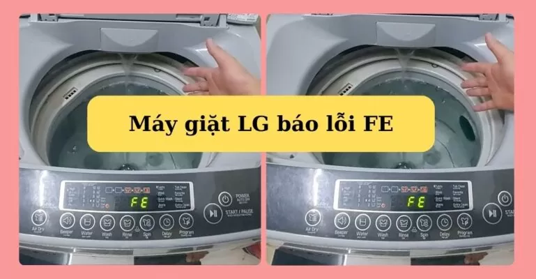 Máy giặt LG báo lỗi FE