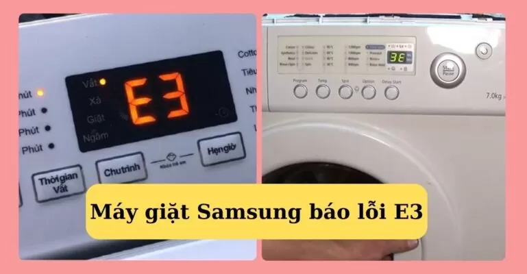 Máy giặt samsung báo lỗi e3