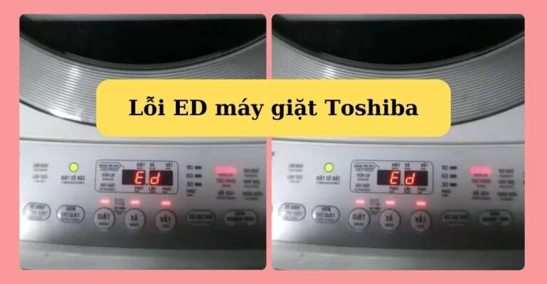 Lỗi ED máy giặt Toshiba