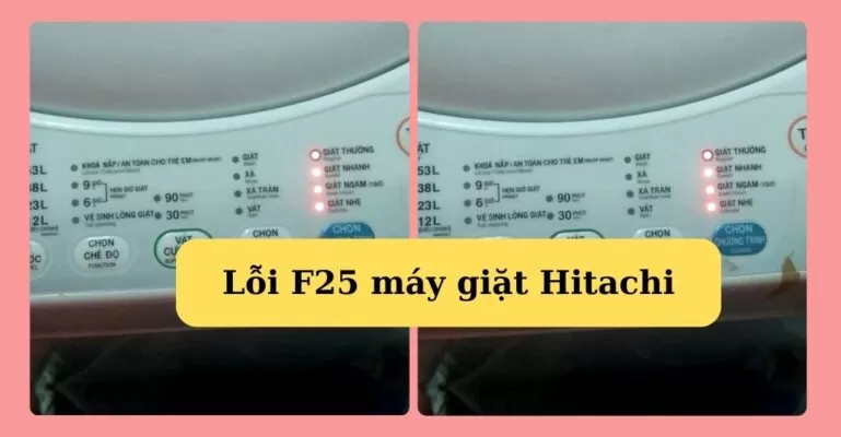 Lỗi F25 máy giặt Hitachi