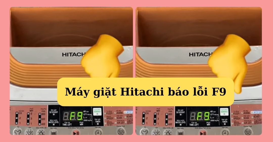 Máy giặt Hitachi báo lỗi F9